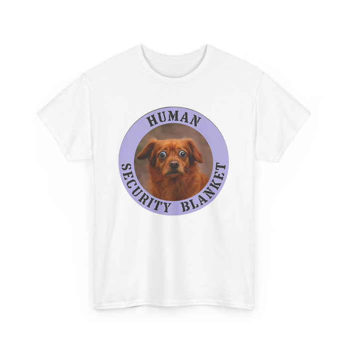 Dog "Human Security Blanket" Tee — Cute Rescue Pup Graphic T-Shirt