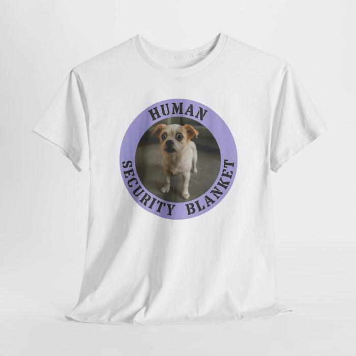 T-Shirt — "Human Security Blanket" Cute Dog Photo Tee