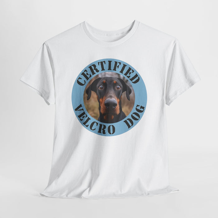 Certified Velcro Dog T-Shirt - Funny Doberman Pet Shirt