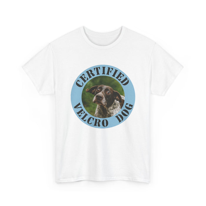 Certified Velcro Dog T-Shirt — Funny Dog Lover Tee