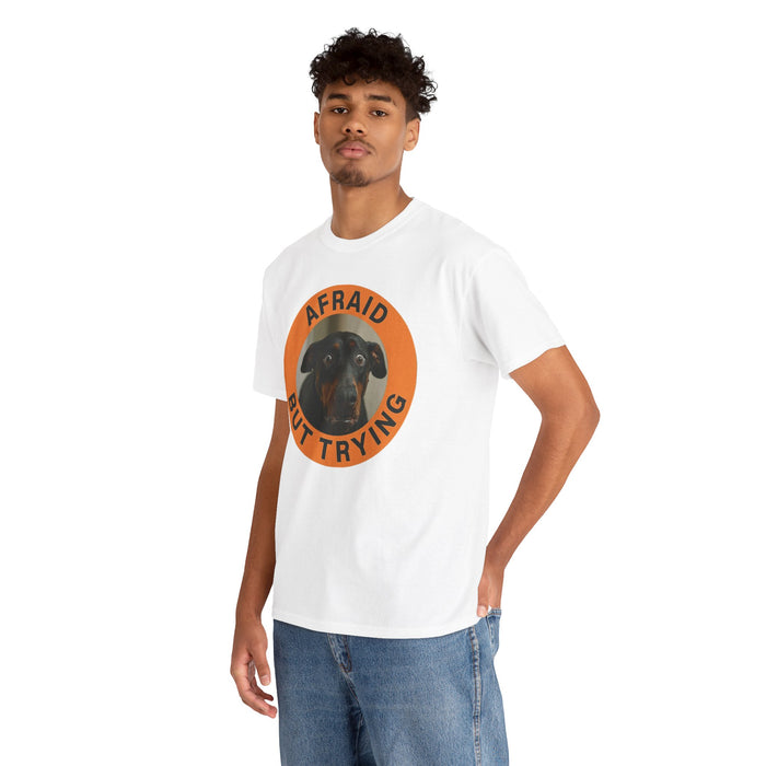 Afraid But Trying T‑Shirt — Cute Nervous Dog Graphic Tee