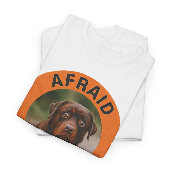Rottweiler Afraid But Trying T-Shirt — Cute Rottweiler Motivational Dog Tee