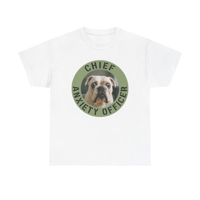 Chief Anxiety Officer T-Shirt – Funny Bulldog Pet Lover Tee