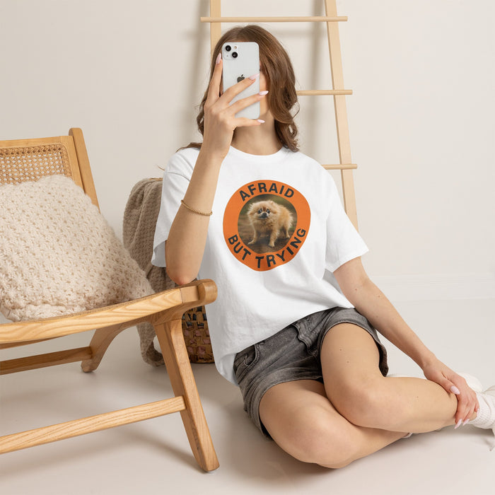 Afraid But Trying Pomeranian Tee