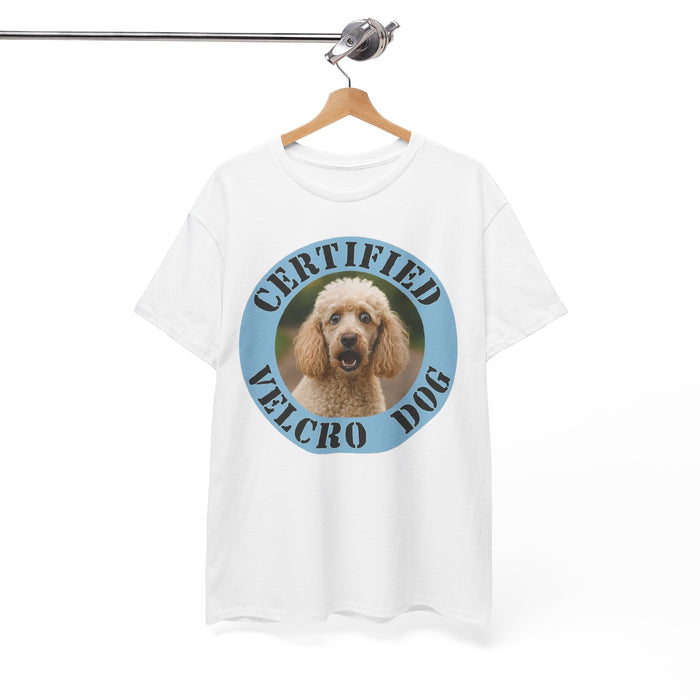 Poodle Certified Velcro Dog T‑Shirt — Funny Dog Lover Tee