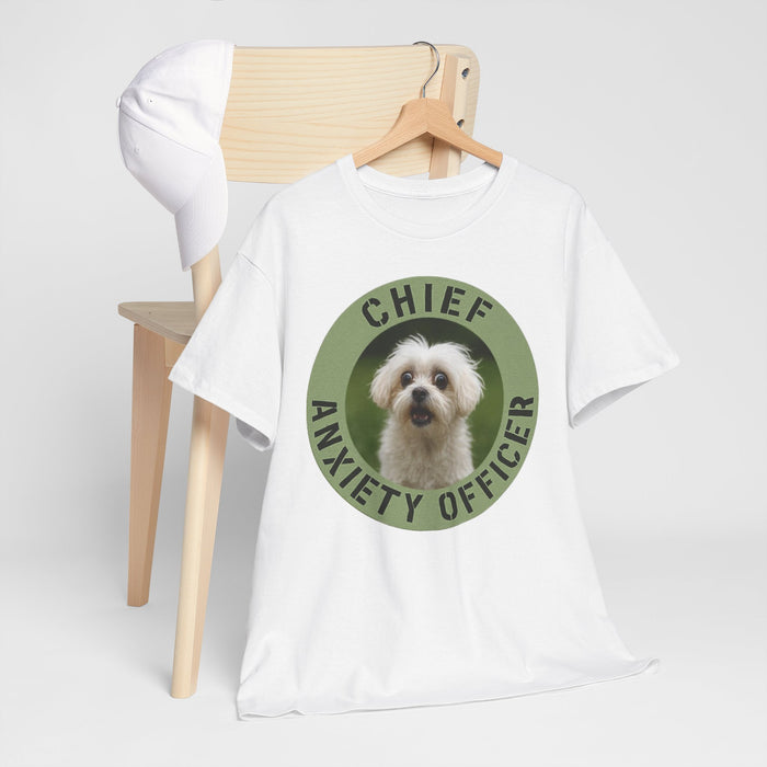Chief Anxiety Officer T-Shirt – Funny Dog Pet Mom Tee