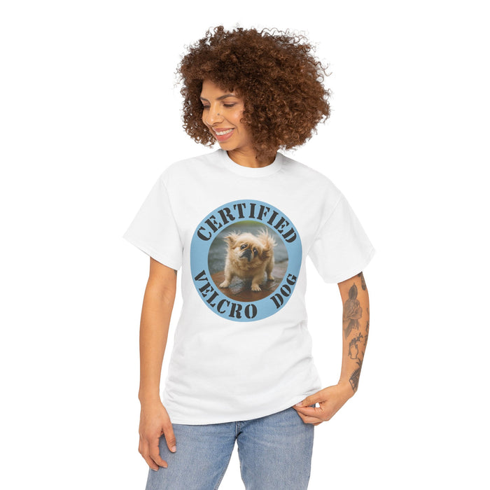 T-Shirt — "Certified Velcro Dog" Cute Puppy Graphic Tee