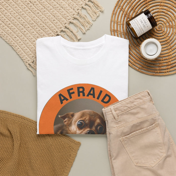 Afraid But Trying T‑Shirt — Cute Nervous Dog Motivational Tee