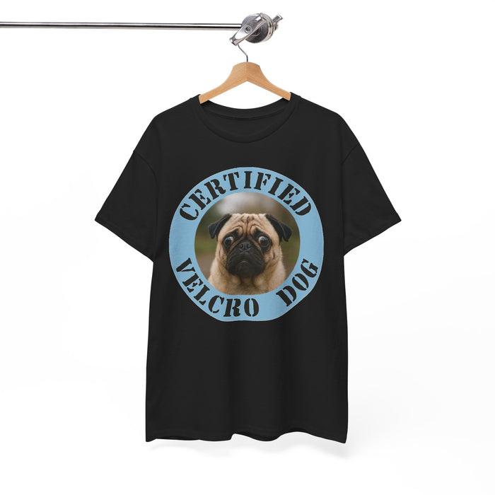 Pug "Certified Velcro Dog" T-Shirt