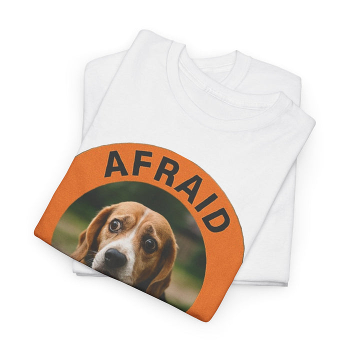 Afraid But Trying Tee — Cute Beagle Motivational Dog T-Shirt