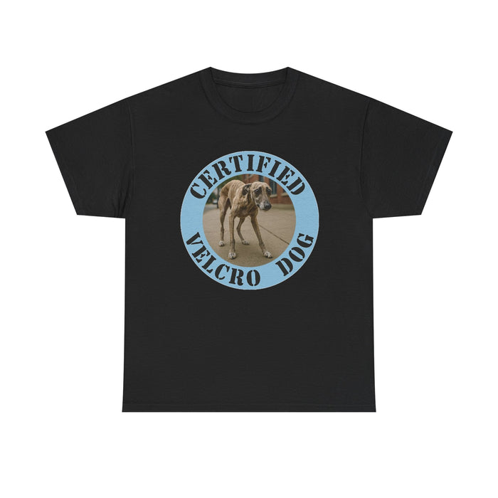 Certified Velcro Dog T-Shirt – Funny Greyhound/Whippet Pet Lover Tee