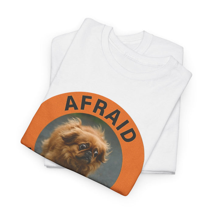 Afraid But Trying Tee — Cute Nervous Dog Graphic T-Shirt