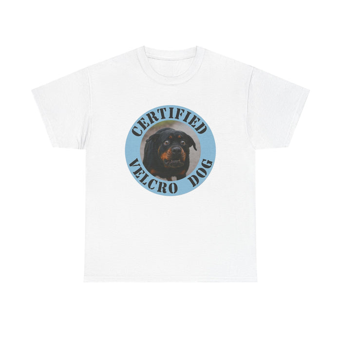 Certified Velcro Dog T‑Shirt — Funny Rottweiler Pet Lover Tee