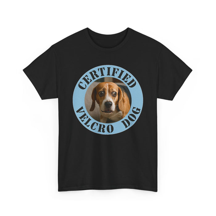 T-Shirt — "Certified Velcro Dog" Cute Beagle Graphic Tee