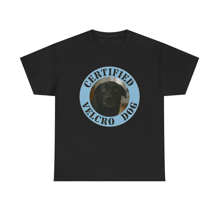 Certified Velcro Dog T-Shirt — Funny Dog Lover Tee