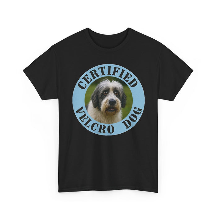 Old English Sheepdog Certified Velcro Dog T‑Shirt — Funny Pet Lover Tee