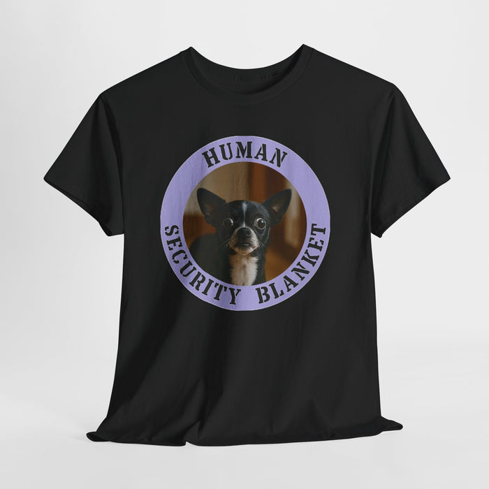 Dog Lover T-Shirt — "Human Security Blanket" Cute Chihuahua Graphic Tee