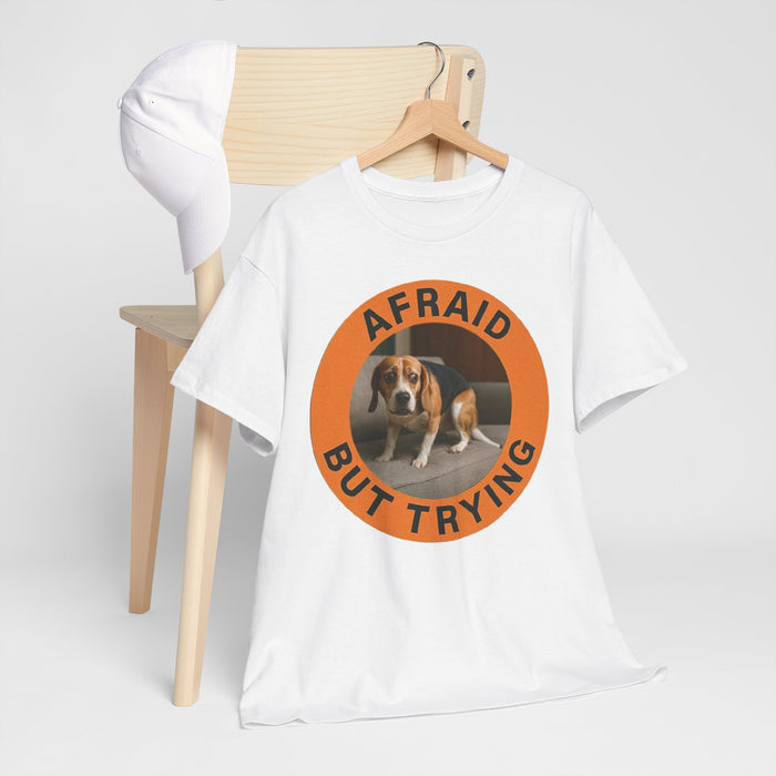 Afraid But Trying Beagle T-Shirt