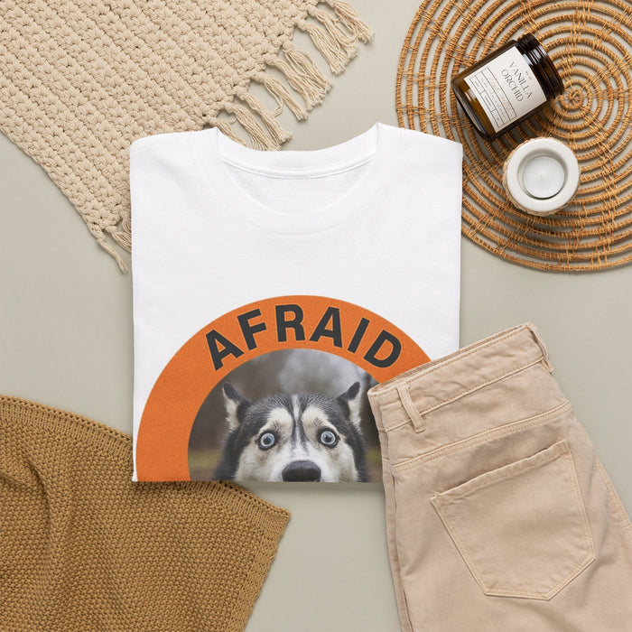Afraid But Trying Huskie T-Shirt — Motivational Dog Graphic Tee