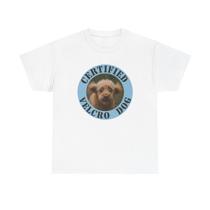 Certified Velcro Dog Tee — Funny Dog Face Graphic T-Shirt