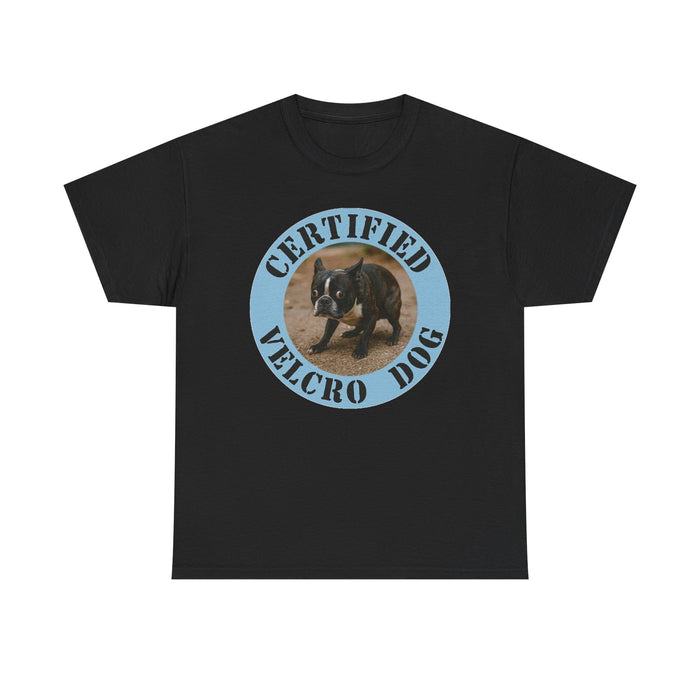 Certified Velcro Dog T-Shirt — Funny Dog Lover Tee