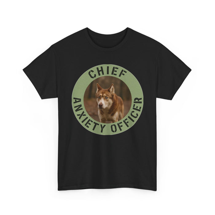 Chief Anxiety Officer T-Shirt — Funny Dog Graphic Tee for Dog Lovers & Anxious Humor