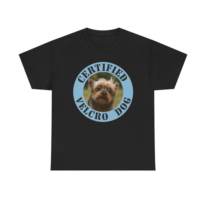 Certified Velcro Dog T‑Shirt — Funny Pet Lover Tee with Yorkie Photo