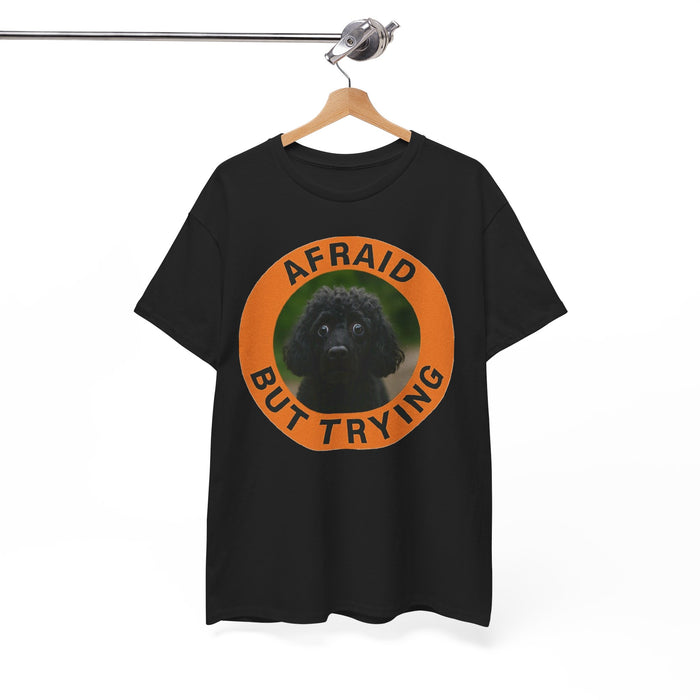 Afraid But Trying T‑Shirt — Cute Nervous Poodle Graphic Tee