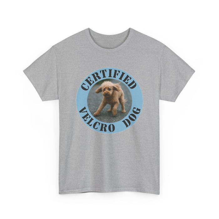 Certified Velcro Dog T-Shirt — Cute Funny Puppy Graphic Tee