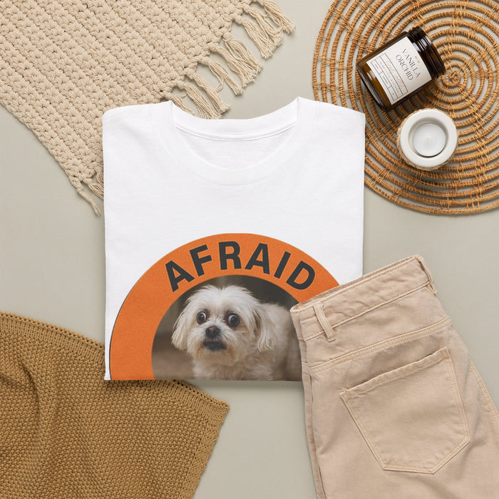 Afraid But Trying Tee — Cute Dog Motivational Graphic T-Shirt