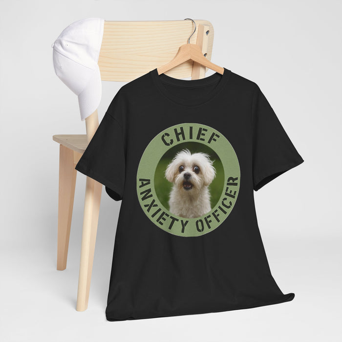 Chief Anxiety Officer T-Shirt – Funny Dog Pet Mom Tee