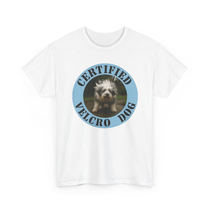 Certified Velcro Dog T-Shirt — Funny Pet Lover Tee with Puppy Photo