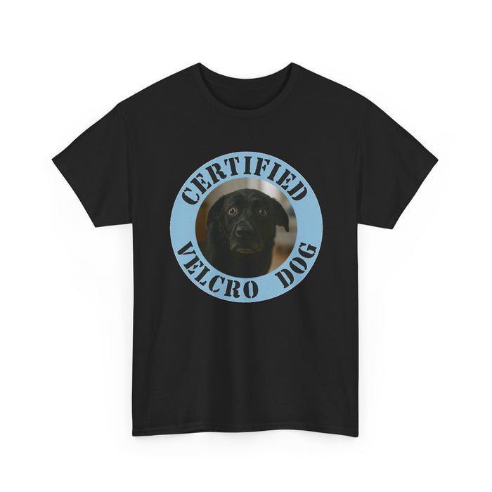 Certified Velcro Dog T-Shirt — Funny Dog Lover Tee