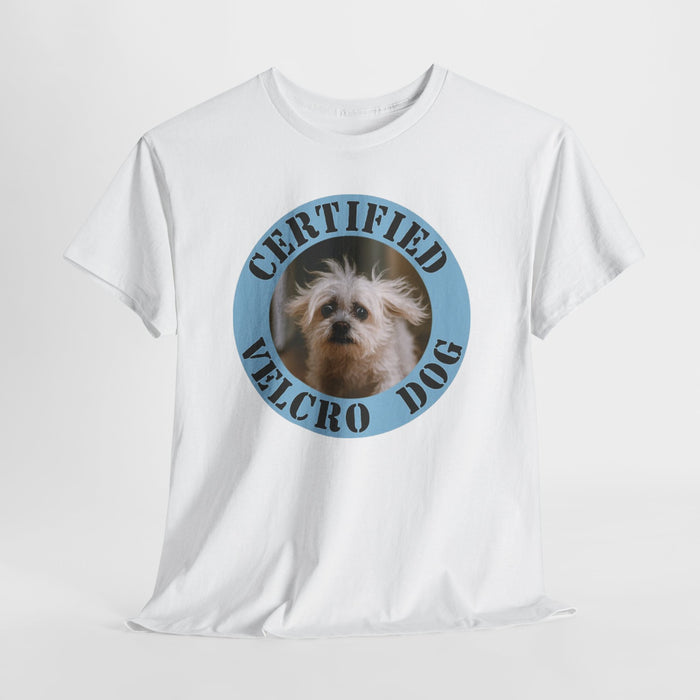 Certified Velcro Dog T‑Shirt — Funny Pet Lover Tee with Cute Dog Photo