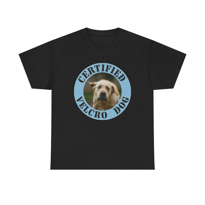 Certified Velcro Dog T-Shirt — Funny Dog Lover Tee