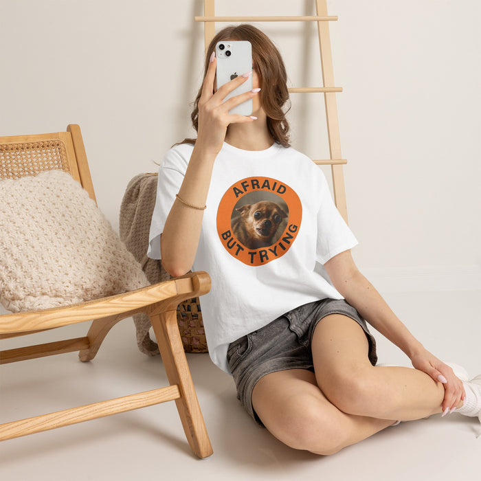 Afraid But Trying T‑Shirt — Cute Nervous Dog Motivational Tee