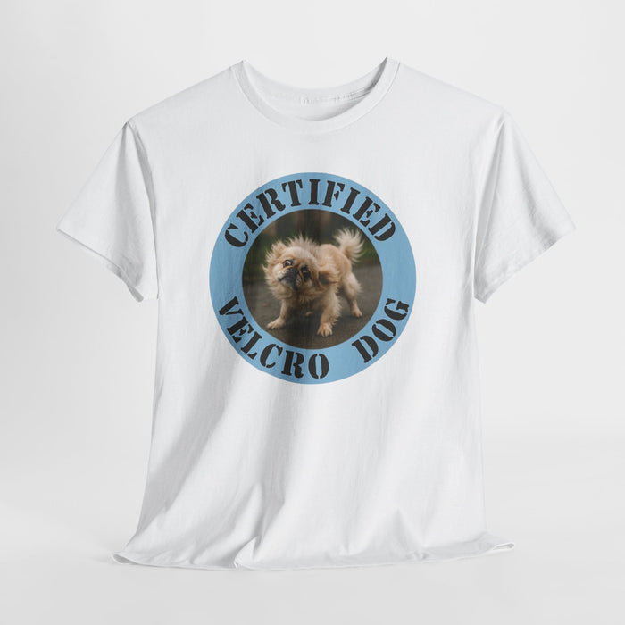 Certified Velcro Dog T-Shirt — Funny Small Dog Photo Tee