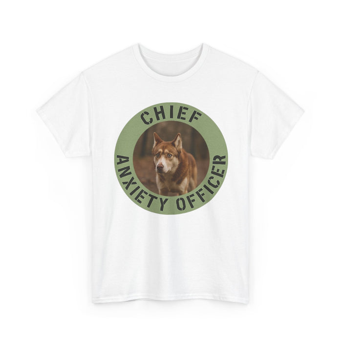 Chief Anxiety Officer T-Shirt — Funny Dog Graphic Tee for Dog Lovers & Anxious Humor