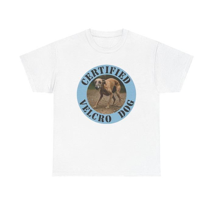 Certified Velcro Dog Tee — Funny Dog Lover T-Shirt