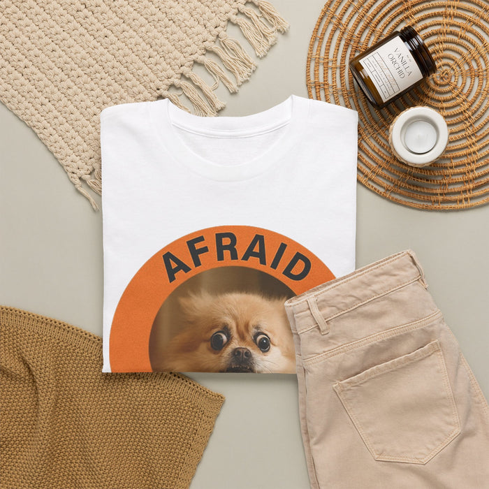 Afraid But Trying Pomeranian T-Shirt