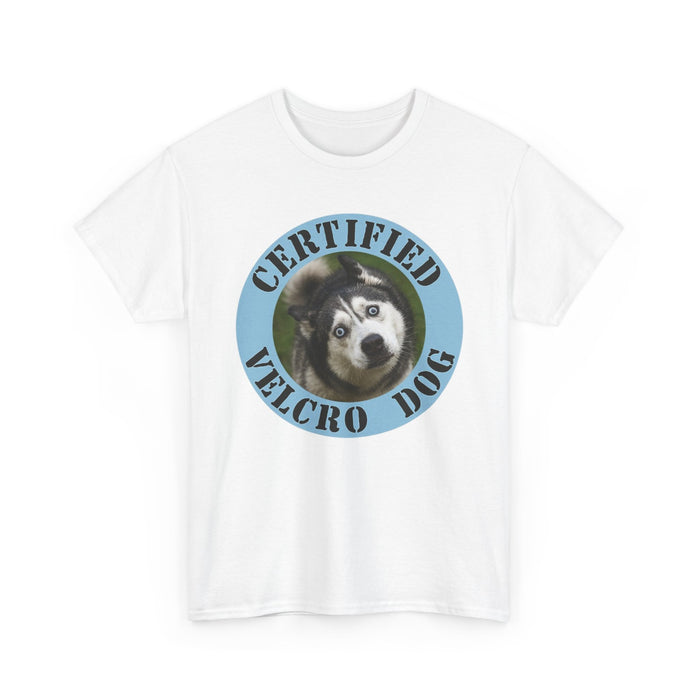 Certified Velcro Dog T‑Shirt — Funny Husky Pet Lover Tee