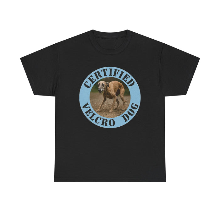 Certified Velcro Dog Tee — Funny Dog Lover T-Shirt