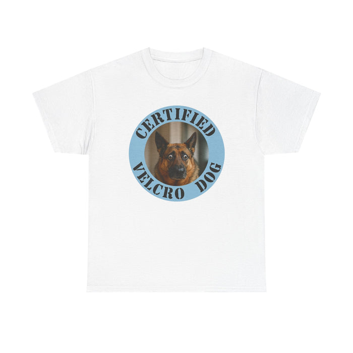 Certified Velcro Dog T-Shirt — Funny German Shepherd Pet Shirt