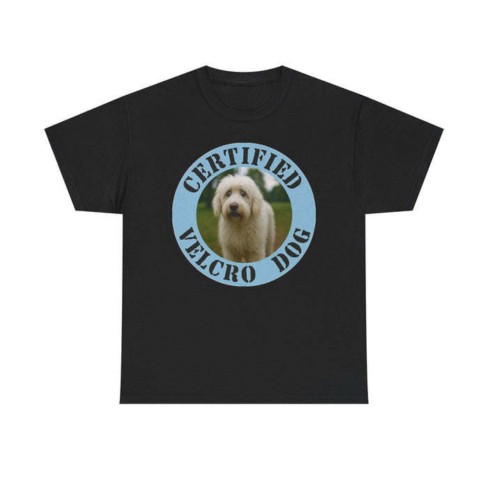 Old English Sheepdog Certified Velcro Dog T-Shirt — Funny Dog Lover Tee