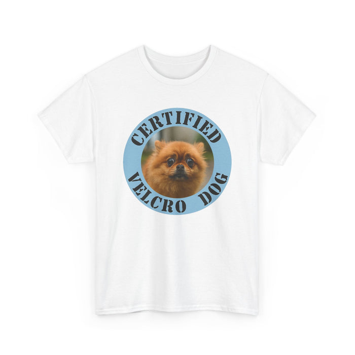 Certified Velcro Dog T-Shirt — Funny Pomeranian Pet Lover Tee
