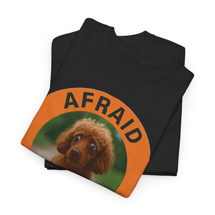 Poodle Afraid But Trying Tee — Cute Puppy Motivational Graphic T-Shirt