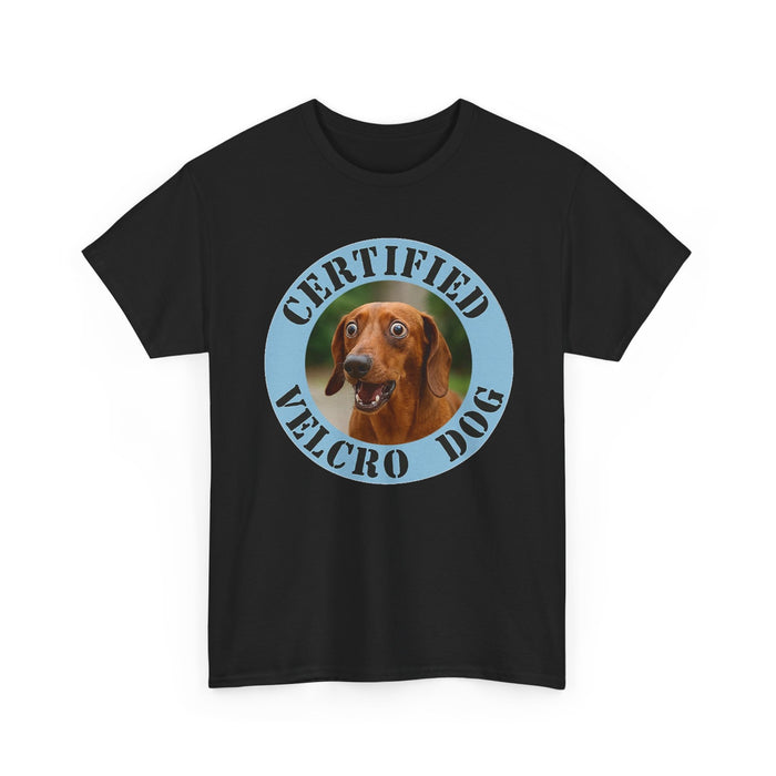 Certified Velcro Dog T-Shirt — Funny Dachshund Pet Tee