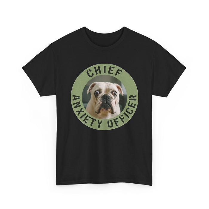 Chief Anxiety Officer T-Shirt – Funny Bulldog Pet Lover Tee