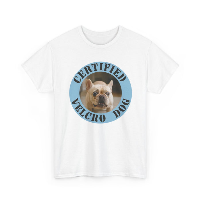 Certified Velcro Dog T-Shirt — Funny French Bulldog Pet Tee
