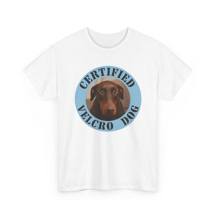 Certified Velcro Dog T-Shirt — Funny Dachshund Pet Owner Tee